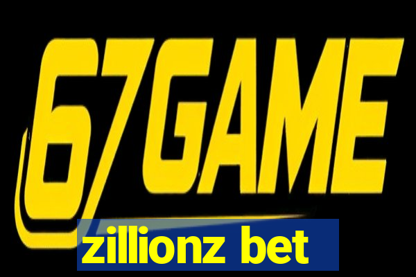 zillionz bet